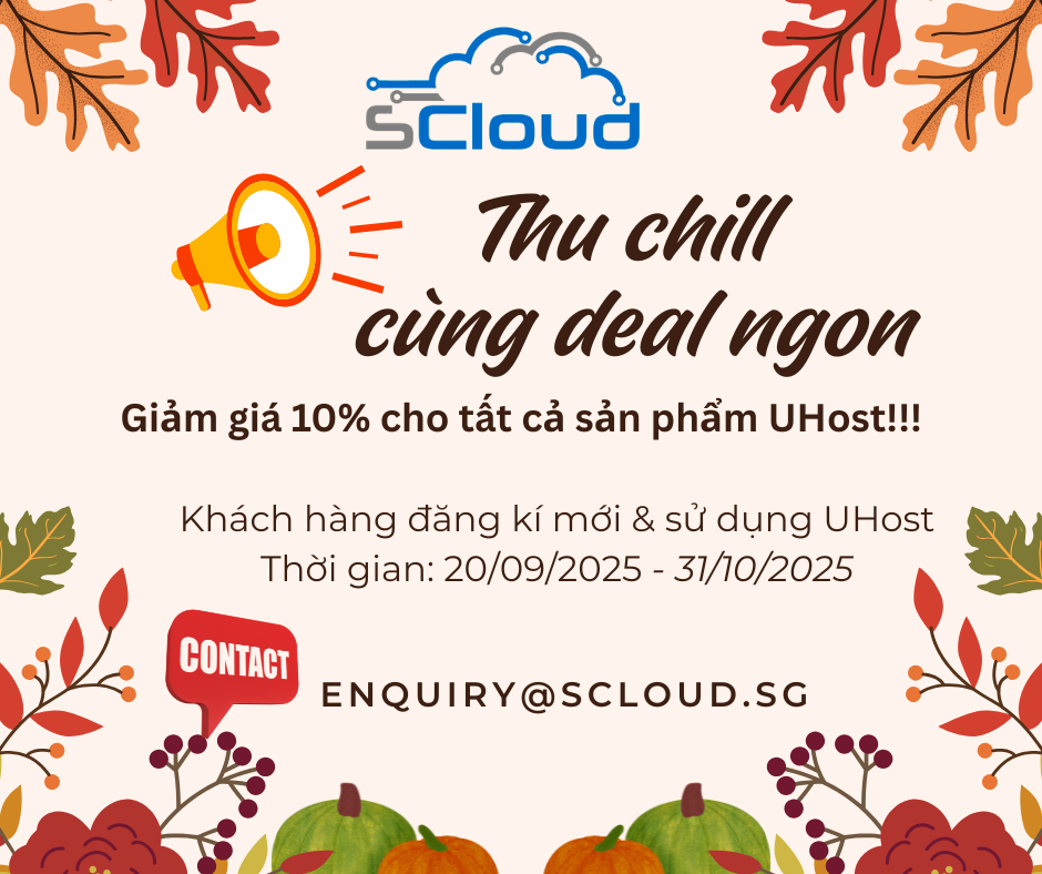 Hòa mình vào không khí se lạnh, lãng mạn của mùa thu và tận hưởng những ưu đãi cực hấp dẫn từ #SCloud bạn nhé